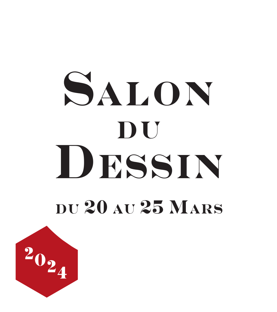 Salon du dessin - 20-25 mars 2024